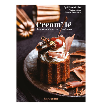 CREAM'LE - Le canelé au coeur crémeux - Cyril San Nicolas