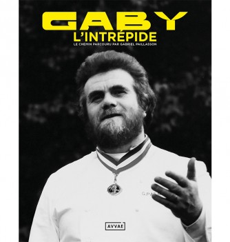 Gaby L'intrépide, le livre autobiographique de Gabriel Paillasson